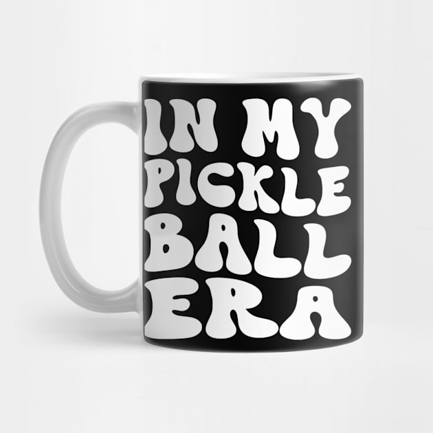 Funny Pickleball Coach With Saying "In My Pickleball Era" by WildFoxFarmCo